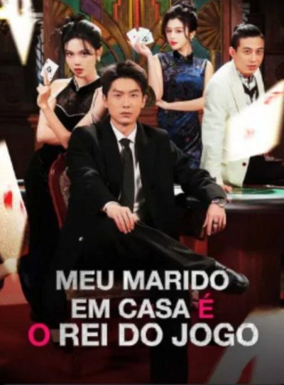 Capa da minissérie Meu Marido em Casa É o Rei do Jogo Legendado