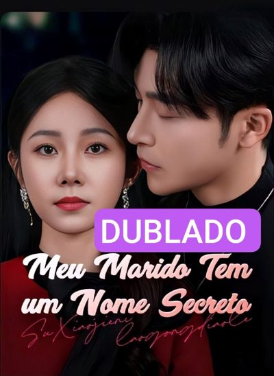 Capa da minissérie Meu Marido Tem um Nome Secreto Dublado