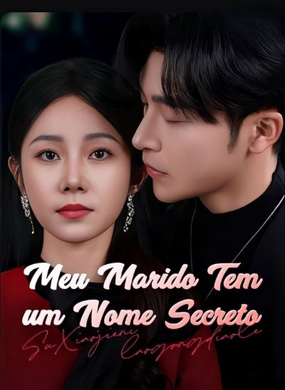 Capa da minissérie Meu Marido Tem um Nome Secreto Dublado