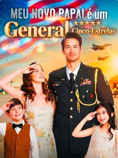Capa da minissérie Meu Novo Papai É um General Cinco Estrelas Legendado
