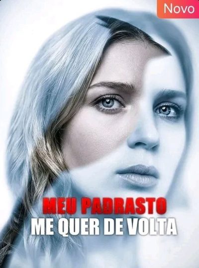 Capa da minissérie Meu Padrasto Me Quer de Volta