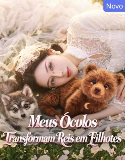 Capa da minissérie Meus Óculos Transformam Reis em Filhotes