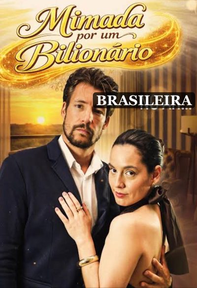 Capa da minissérie Mimada por um Bilionário Dublado