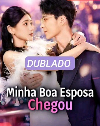 Capa da minissérie Minha Boa Esposa Chegou - Dublado
