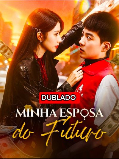 Capa da minissérie MINHA ESPOSA DO FUTURO dublado