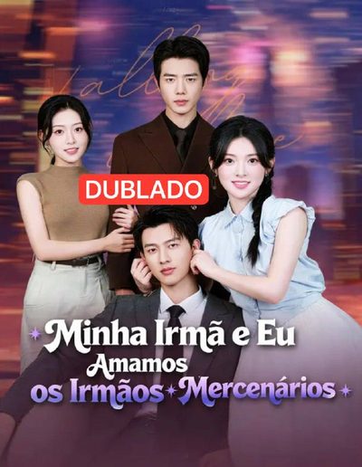 Capa da minissérie Minha Irmã e Eu Amamos os Irmãos Mercenários