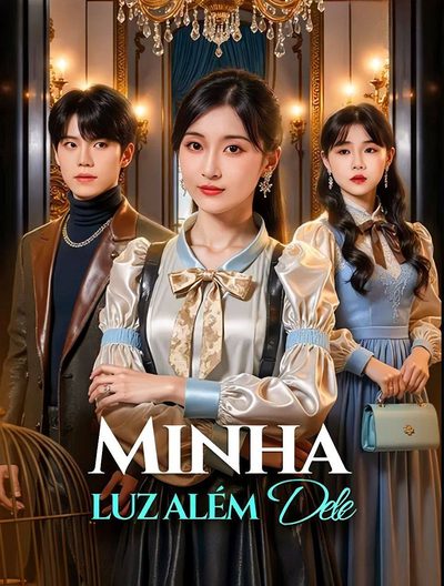 Capa da minissérie Minha Luz Além Dele - Dublado