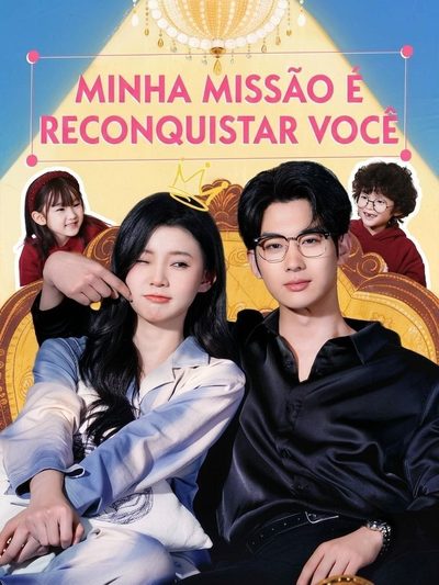 Capa da minissérie Minha missão é reconquistar você