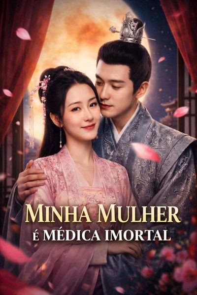 Capa da minissérie Minha Mulher É Médica Imortal
