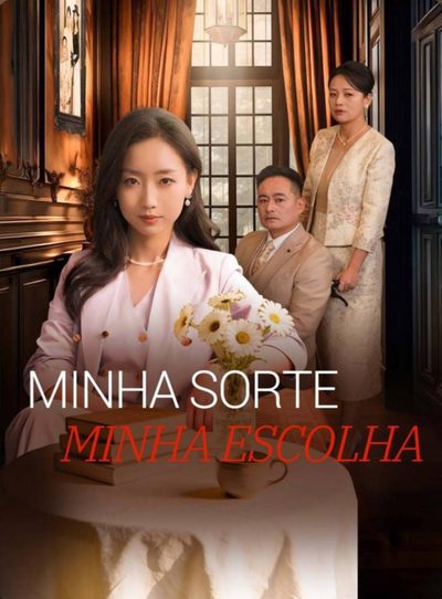 Capa da minissérie Minha Sorte Minha Escolha