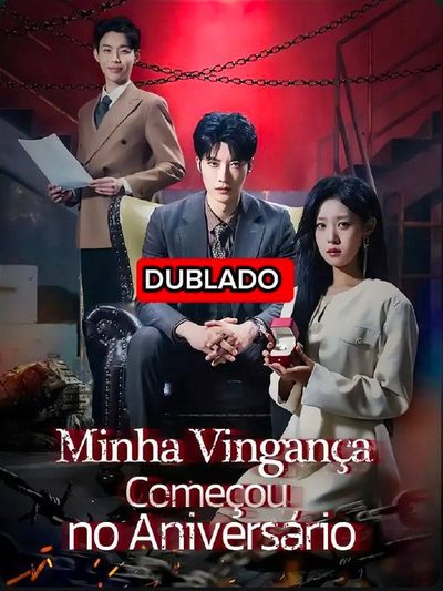 Capa da minissérie Minha Vingança Começou no Aniversário (dublado)