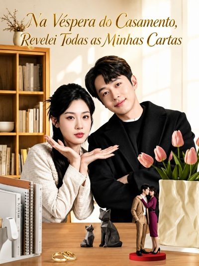Capa da minissérie Na Véspera do Casamento, Revelei Todas as Minhas Cartas