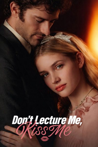 Capa da minissérie NÃO ME DE LIÇÃO, ME BEIJE Dont Lecture Me, Kiss me