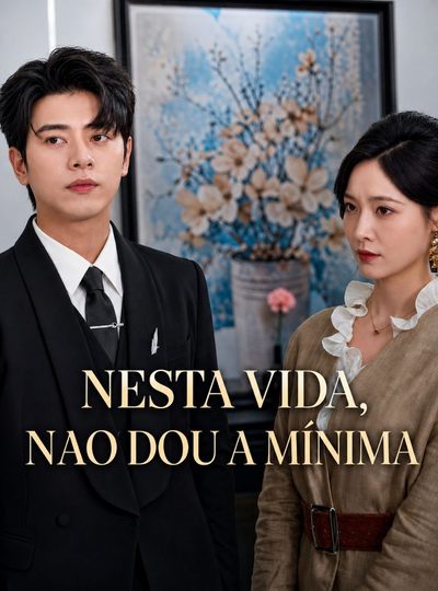 Capa da minissérie Nesta Vida, Não Dou a Mínima
