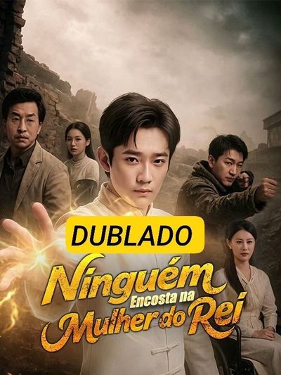 Capa da minissérie Ninguém Encosta na Mulher do Rei Dublado