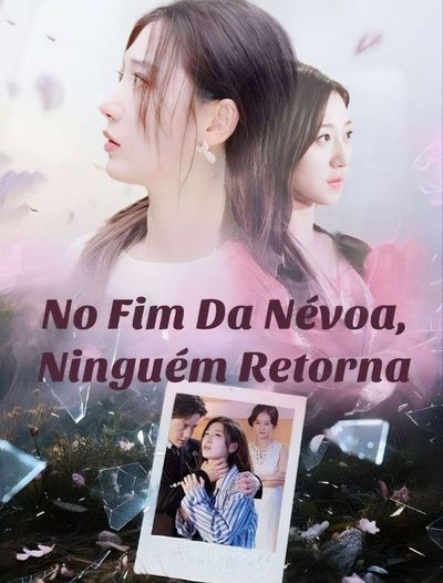Capa da minissérie ♣️no Fim da Névoa Ninguém Retorna
