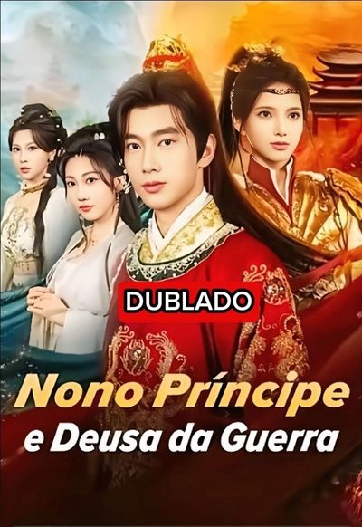 Capa da minissérie Nono Príncipe e Deusa da Guerra - Dublado