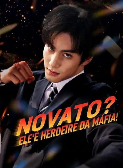 Capa da minissérie Novato? Ele É Herdeiro da Máfia!