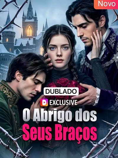 Capa da minissérie O Abrigo dos Seus Braços Dublado