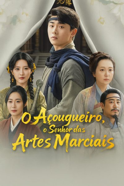Capa da minissérie O Açougueiro o Senhor das Artes Marciais (dublado)