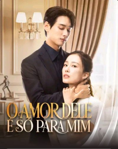 Capa da minissérie O Amor Dele é Só Para Mim
