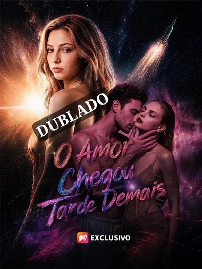 Capa da minissérie O Amor que Chegou Tarde Demais - Dublado