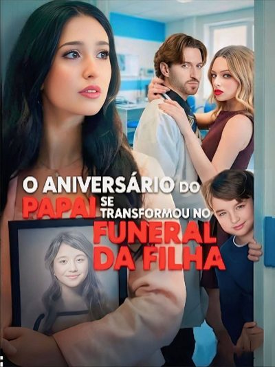 Capa da minissérie O Aniversário do Pai Se Transformou no Funeral da Filha