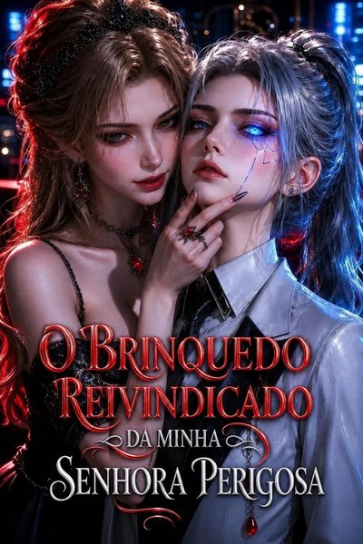 Capa da minissérie O Brinquedo Reivindicado da Minha Senhora Perigosa
