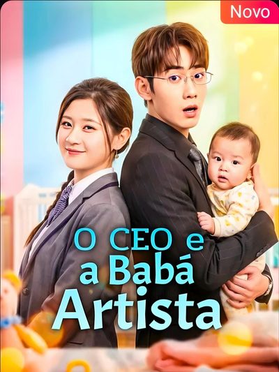 Capa da minissérie O CEO e a Babá Artista