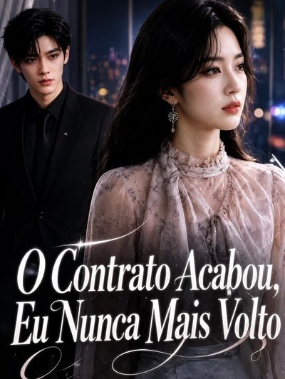 Capa da minissérie O Contrato Acabou, Eu Nunca Mais Volto