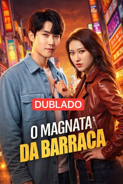 Capa da minissérie O Magnata da Barraca -dublado