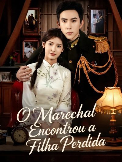 Capa da minissérie O Marechal Entrou a Filha Perdida