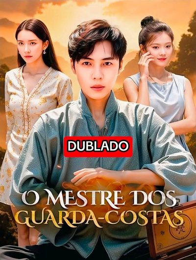 Capa da minissérie O Mestre dos Guarda Costas Dublado
