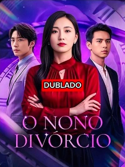 Capa da minissérie O Nono Divórcio (dublado)