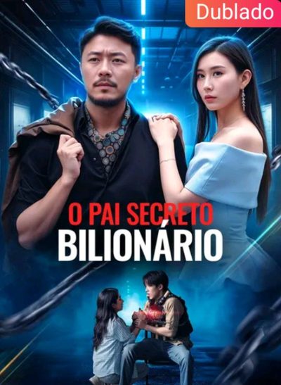 Capa da minissérie O Pai Secreto Bilionário (dublado)