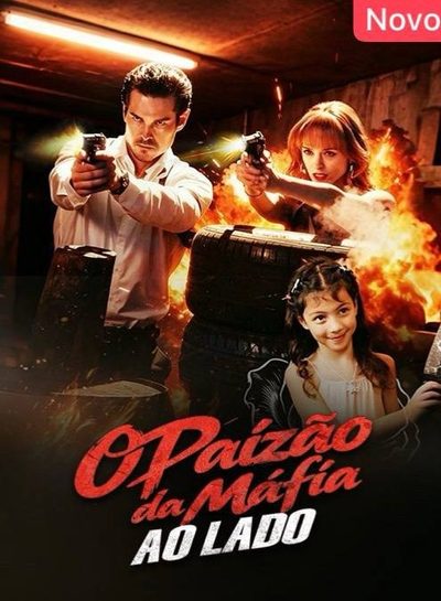 Capa da minissérie O Paizão da Máfia ao Lado