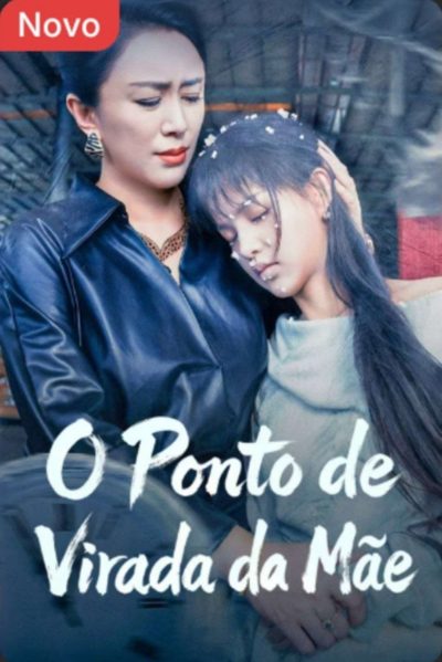 Capa da minissérie O Ponto de Virada da Mãe