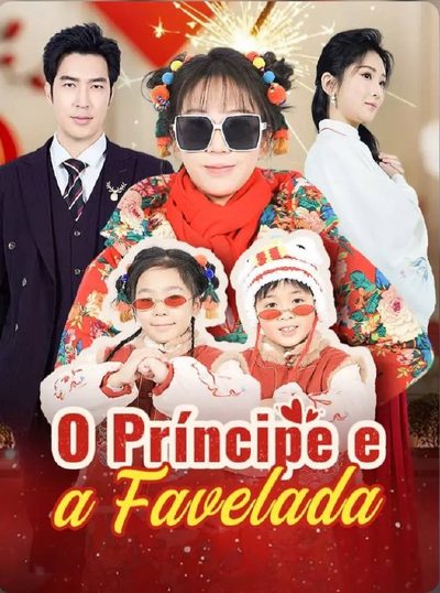 Capa da minissérie O Príncipe e a Favelada DUBLADO