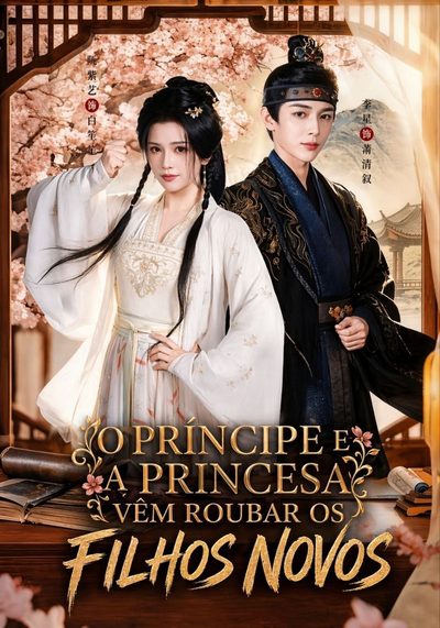 Capa da minissérie O Príncipe e a Princesa Vêm Roubar os Filhos Novos