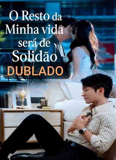 Capa da minissérie O Resto da Minha Vida Será de Solidão Dublado
