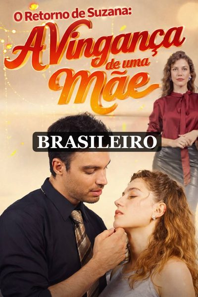 Capa da minissérie O Retorno de Suzana: a Vingança de uma Mãe - Brasileira