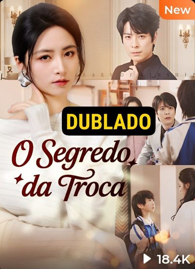 Capa da minissérie O SEGREDO DA TROCA dublado