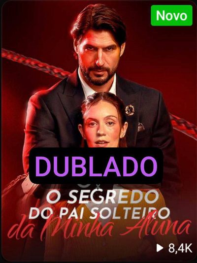 Capa da minissérie O Segredo do Pai Solteiro da Minha Aluna