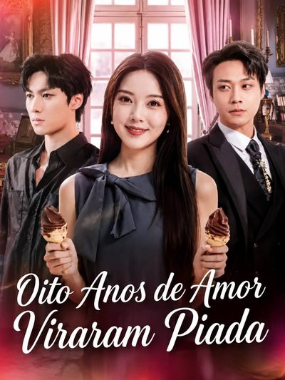 Capa da minissérie Oito Anos de Amor Viraram Piada
