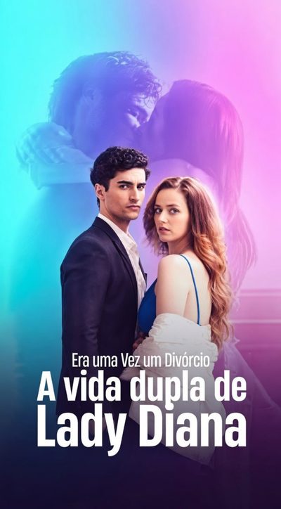 Capa da minissérie Once Upon a Divorce The Double Life of Lady Diana - Era uma Vez um Divórcio A vida dupla de Lady Diana