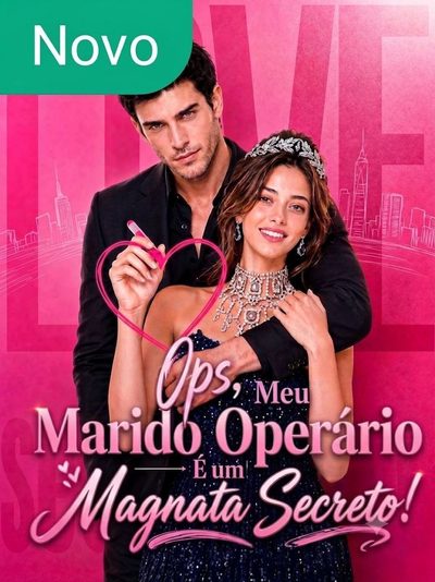 Capa da minissérie Ops, Meu Marido Operário É um Magnata Secreto