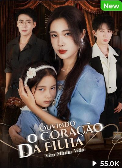 Capa da minissérie Ouvindo o Coração da Filha Viro Minha Vida