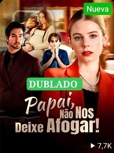 Capa da minissérie Papai Não Nos Deixe Afogar