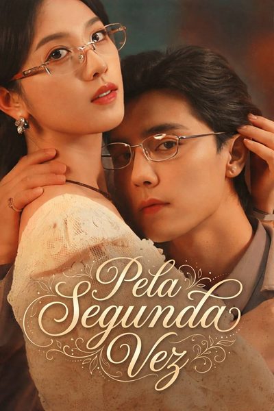 Capa da minissérie Pela Segunda Vez