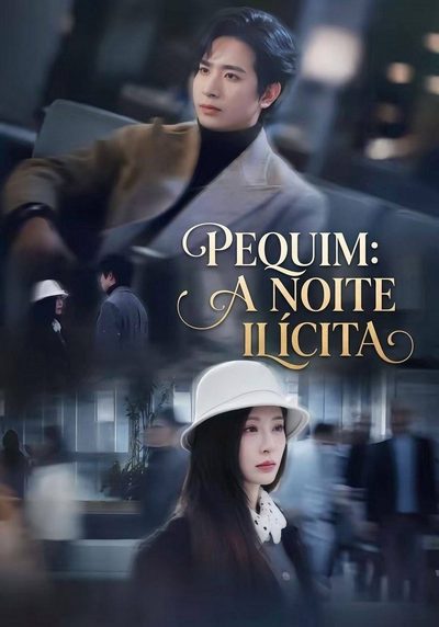 Capa da minissérie Pequim: a Noite Ilícita